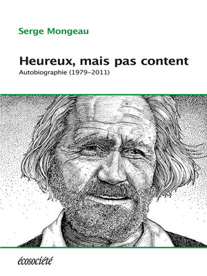 cover image of Heureux, mais pas content